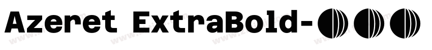 Azeret ExtraBold字体转换
